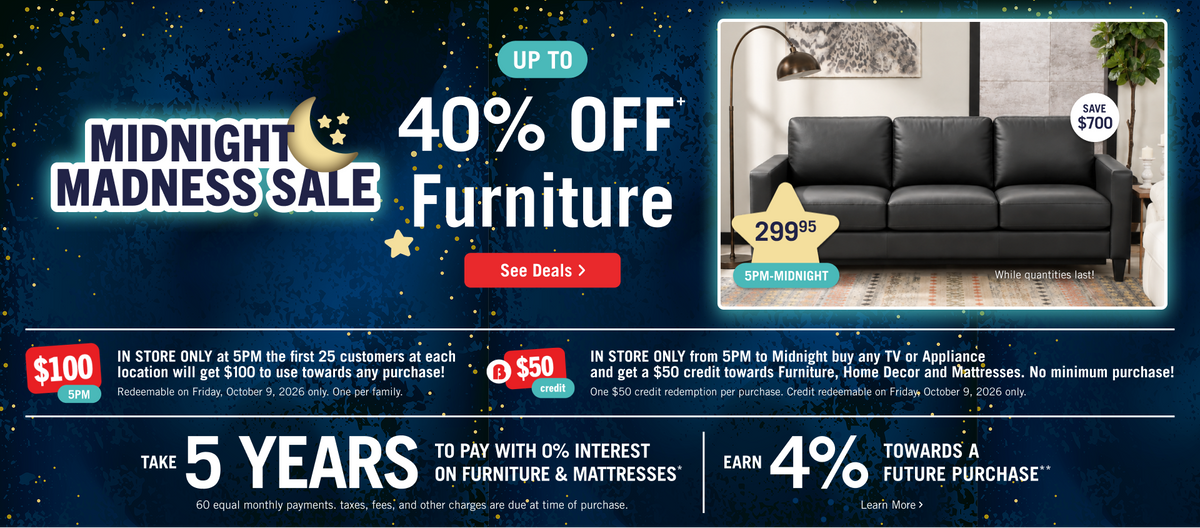 Midnight Madness Sale at The Brick! Up to 40% Off Furniture! Starting at 5pm. Take 5 years to pay with 0% Interest on Furniture & Mattresses.