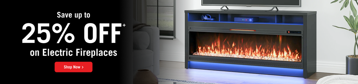 Up to 25% Off on Electric Fireplaces! Shop Now!